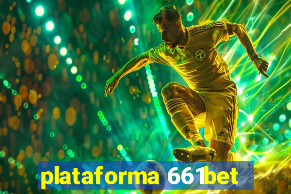 plataforma 661bet